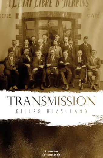 Transmissions Gilles Rivalland