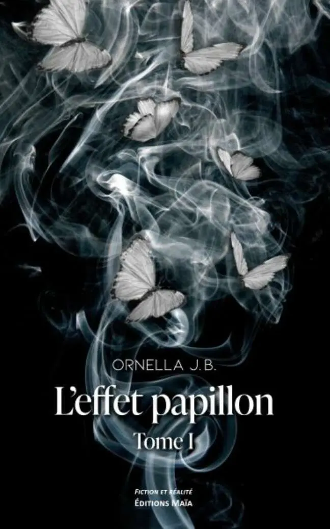 L'effet papillon tome I Ornella J.B