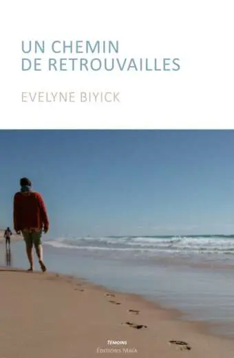 Evelyne BIYICK - Un chemin de retrouvailles