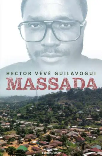 Hector Vévé GUILAVOGUI - Massada