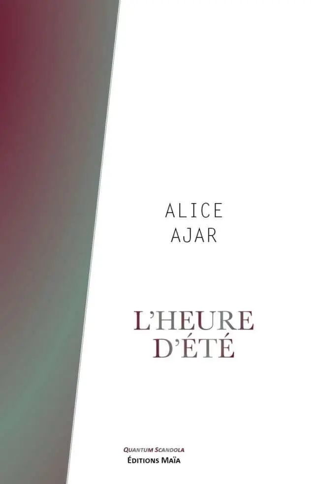 L'heure d'été Alice Ajar