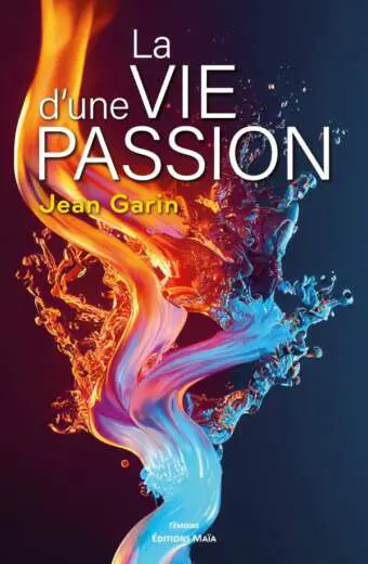 La vie d'une passion_Jean Garin