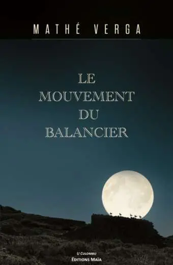 Mathé Verga - Le mouvement du balancier