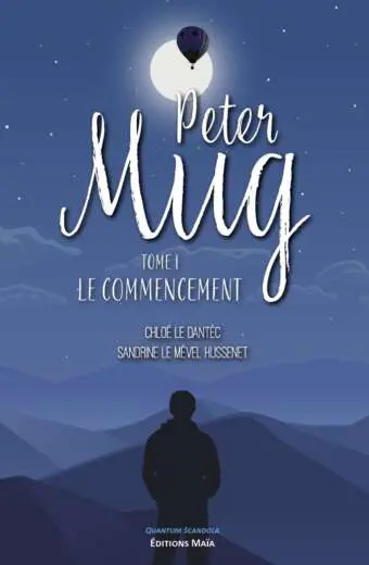 Peter Mug Tome I Chloe LeDantec Sandrine Le Mevel Hussenet