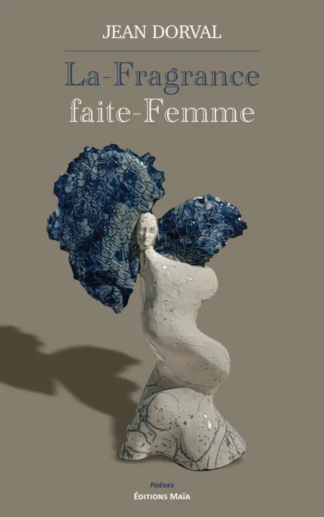 Jean DORVAL - La-Fragrance faite-Femme