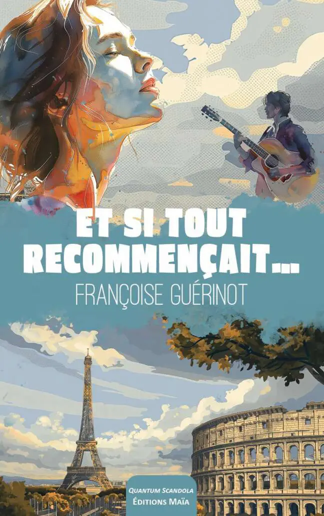 Et si tout recommencait Francoise Guerinot