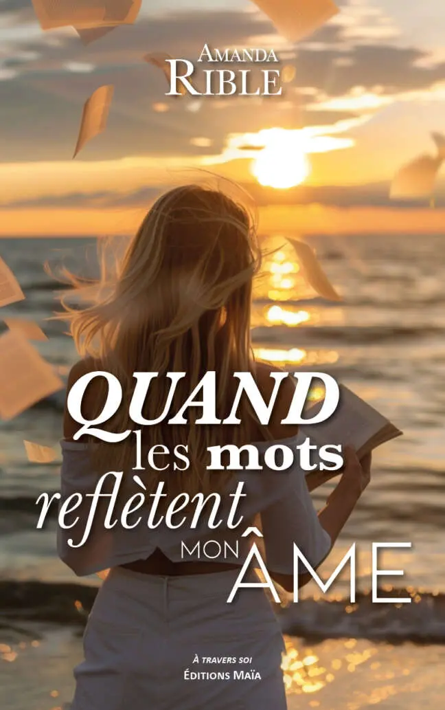 Quand les mots refletent mon ame Amanda Rible