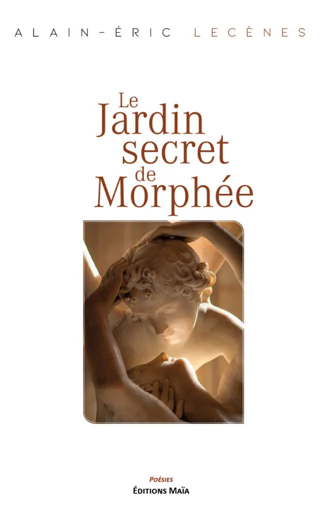 Le jardin secret de Morphee Alain-Eric Lecenes2