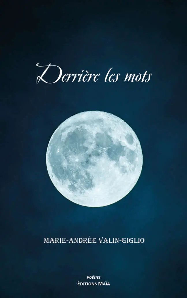 Derriere les mots Andree Valin-Giglio