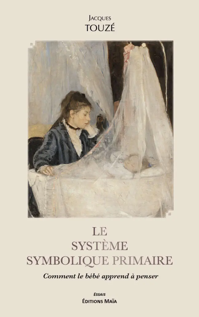 Le systeme symbolique primaire Jacques TouzeLe systeme symbolique primaire Jacques Touze