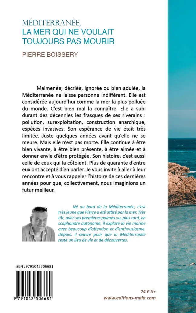 Mediterranee la mer qui ne voulait toujours pas mourir Pierre Boissery2