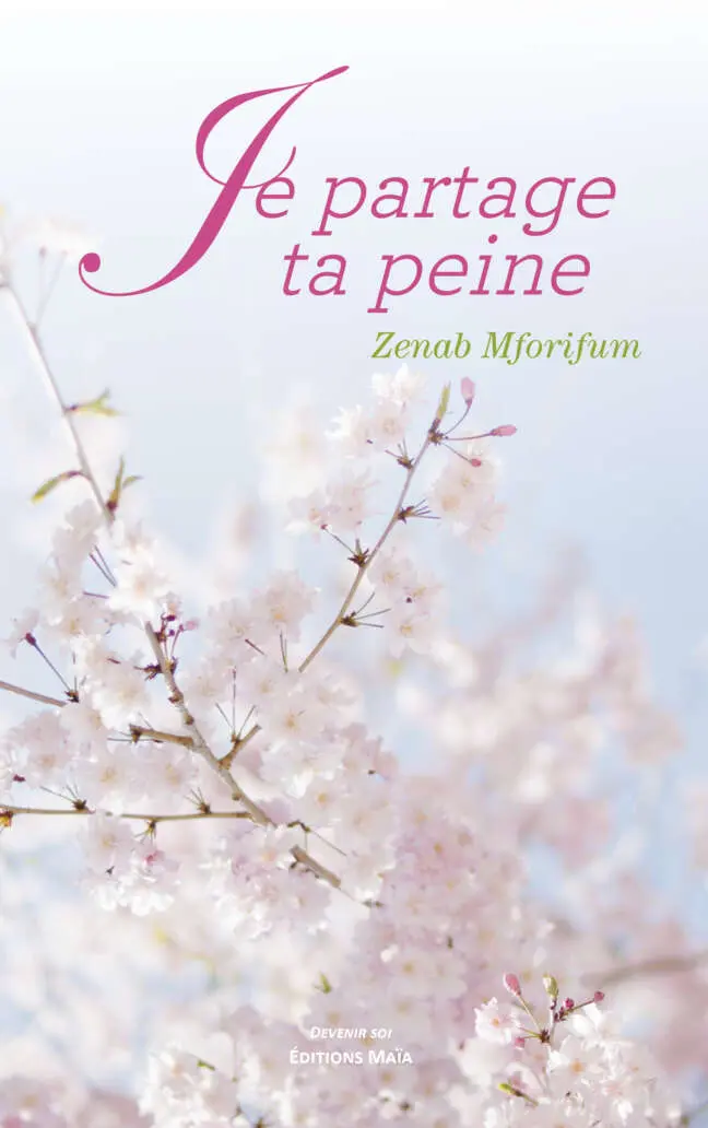 Je partage ta peine - Zenab Mforifum