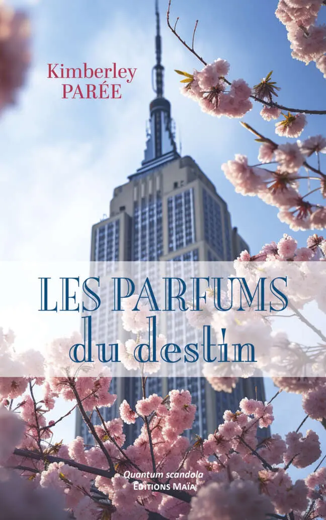 Les Parfums du destin - Kimberley Parée