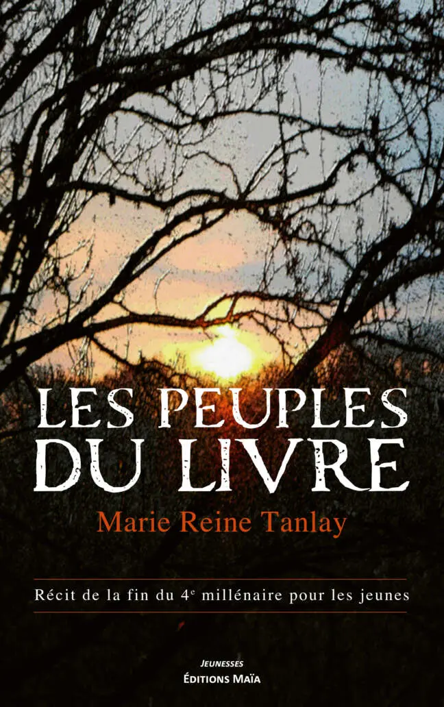 Les Peuples du livre - Récit de la fin du 4e millénaire pour les jeunes - Marie Reine Tanlay