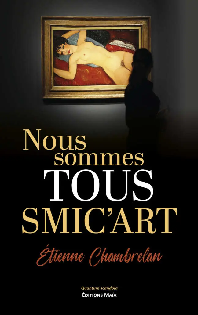 Nous sommes tous smic'art - Étienne Chambrelan