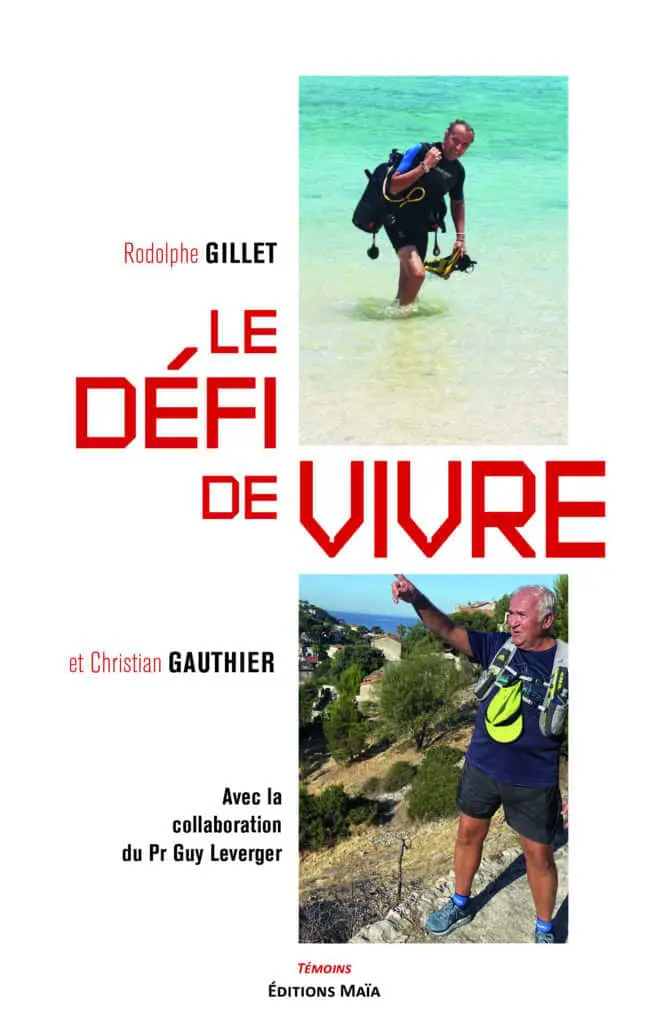 Le Défi de vivre - Rodolphe Gillet et Christian Gauthier