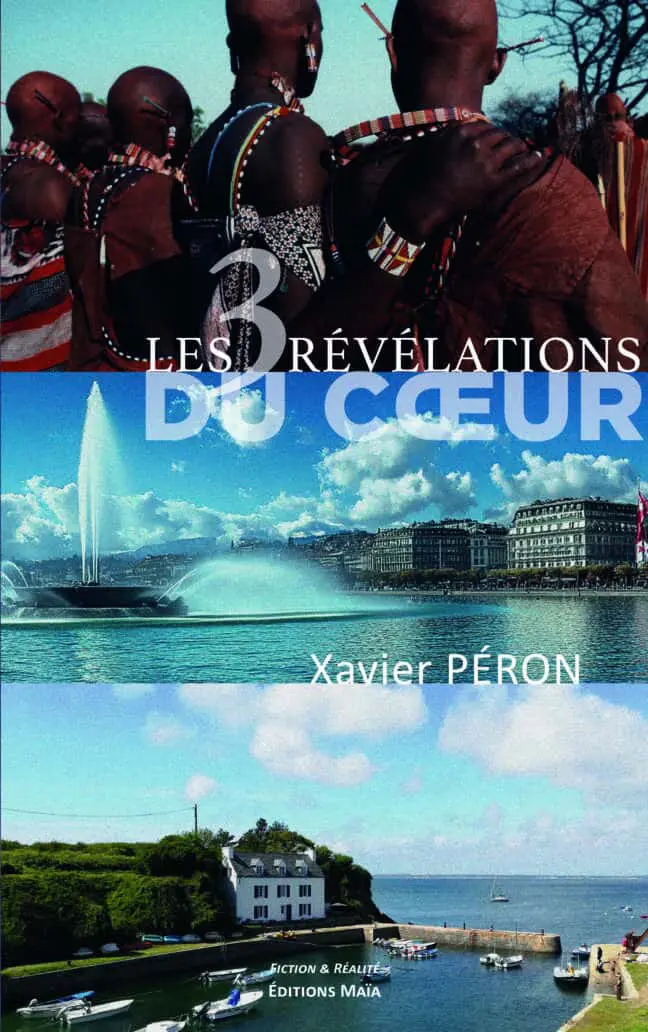 Les 3 Révélations du cœur - Xavier Péron