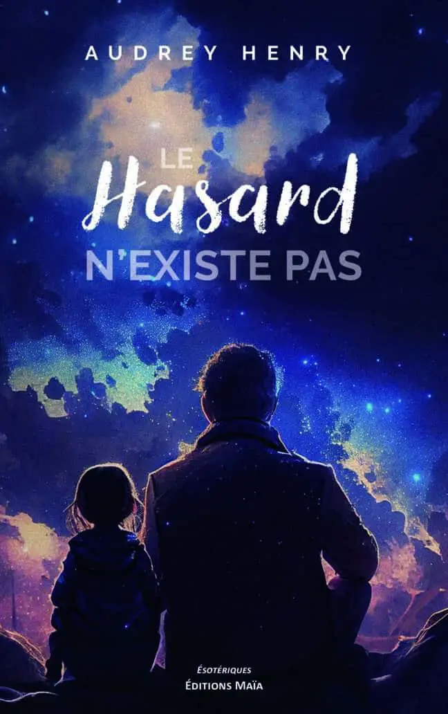 Le Hasard n’existe pas - Audrey Henry