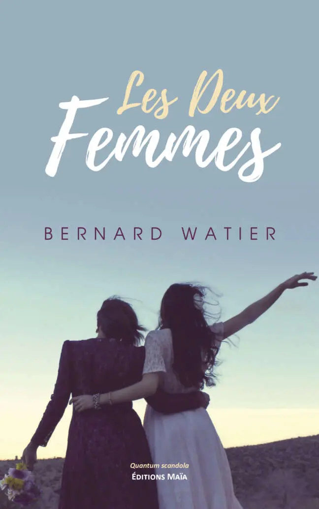 Les Deux Femmes - Bernard Watier