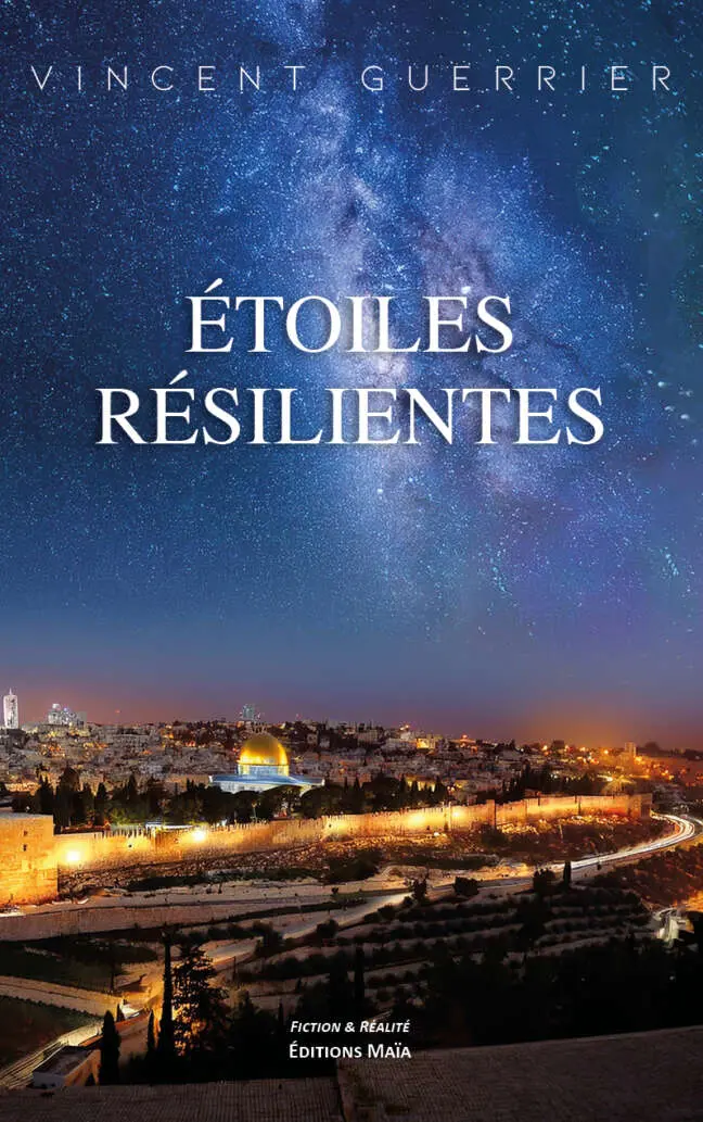 Étoiles résilientes Vincent Guerrier