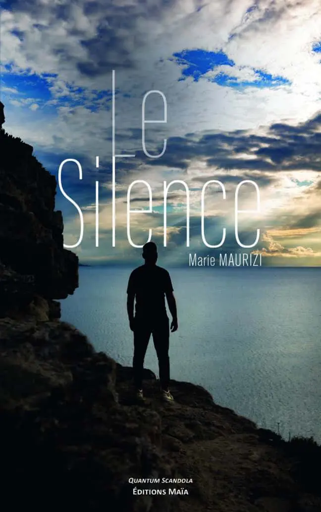 Marie Maurizi, Le Silence