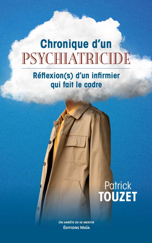 Chronique d'un psychiatricide_TOUZET