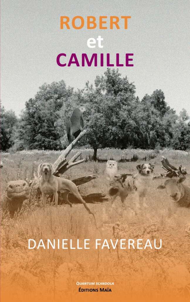 Danielle FAVEREAU - Robert et Camille