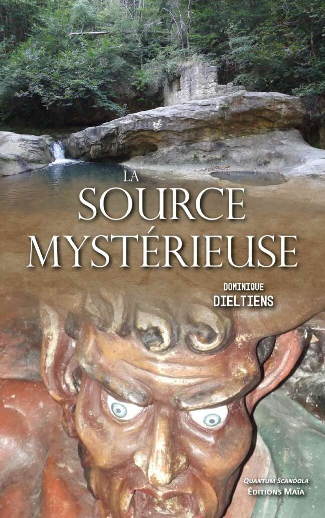 La source mysterieuse Dominique Dieltiens