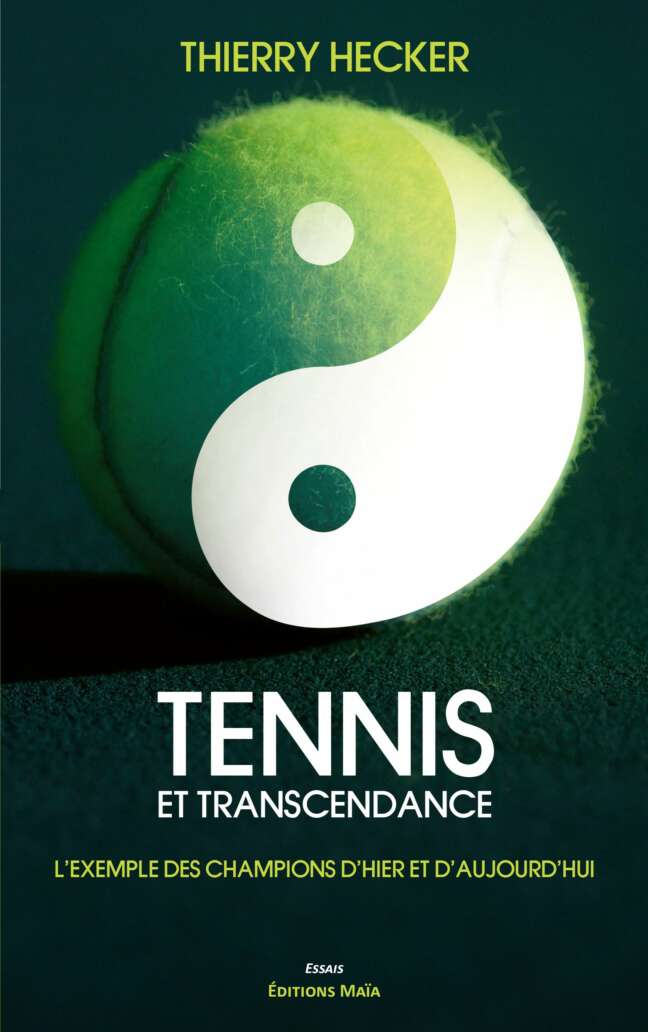 Thierry HECKER - Tennis et transcendance