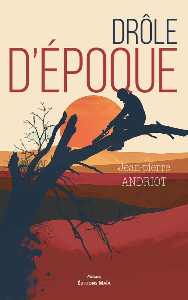 Drole d'epoque Jean-Pierre Andriot