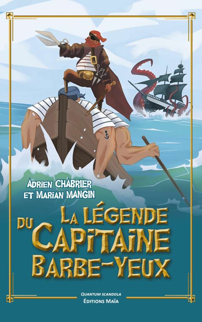 La legende du capitaine Barbe-Yeux_Mangin_Chabrier