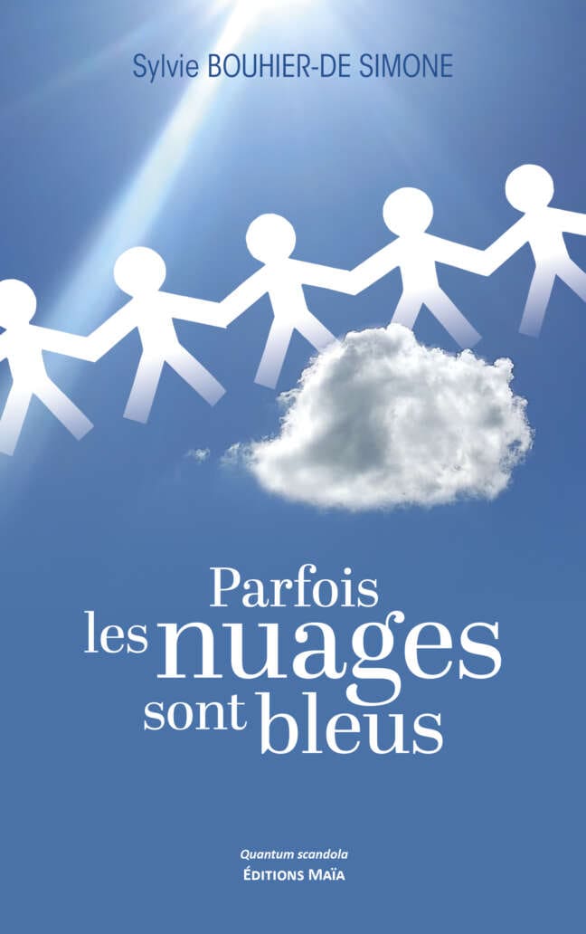 Parfois les nuages sont bleus_Bouhier de Simone