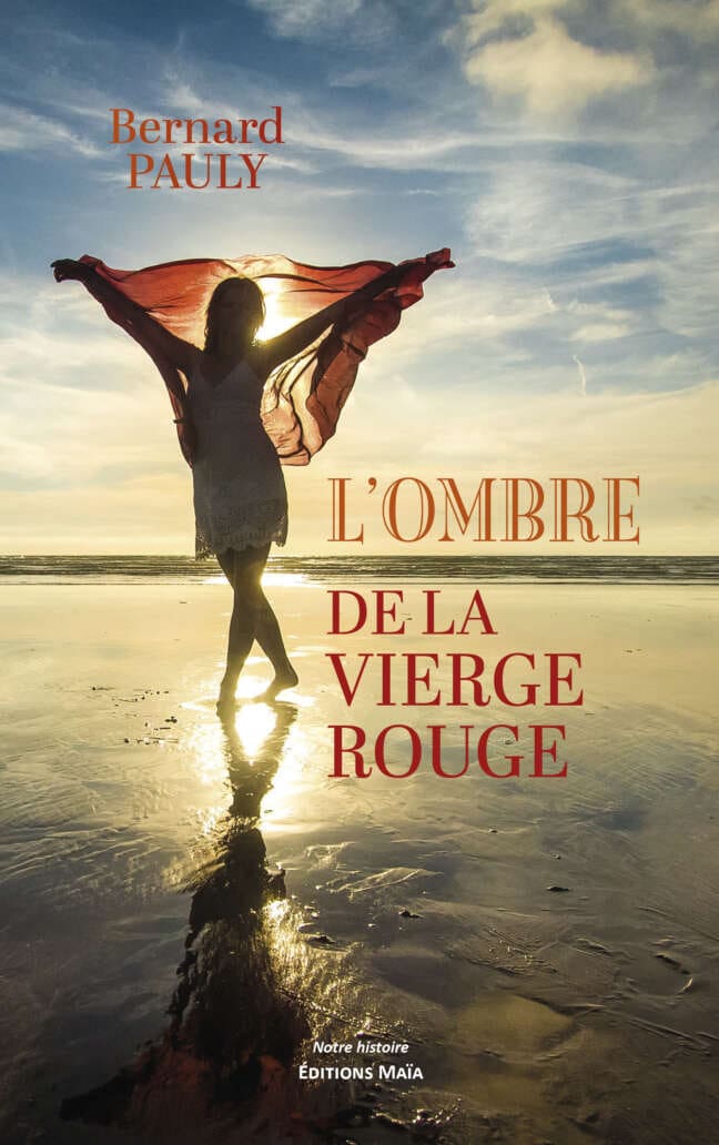 L’Ombre de la Vierge rouge - Bernard Pauly