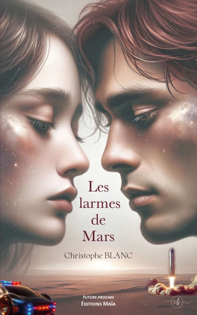 Les Larmes de Mars - Christophe Blanc