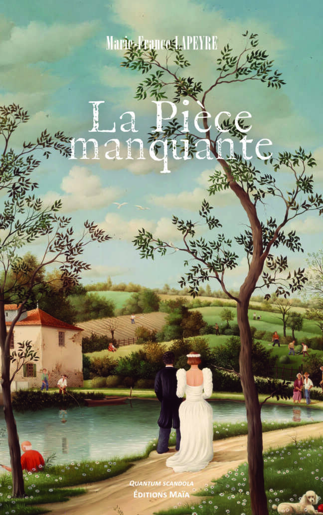 La Pièce manquante - Marie-France Lapeyre